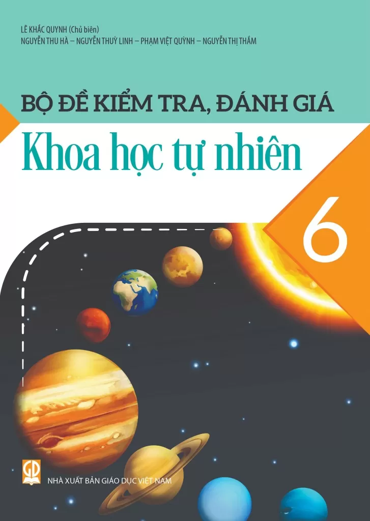 BỘ ĐỀ KIỂM TRA, ĐÁNH GIÁ KHOA HỌC TỰ NHIÊN LỚP 6 (Theo chương trình GDPT 2018)